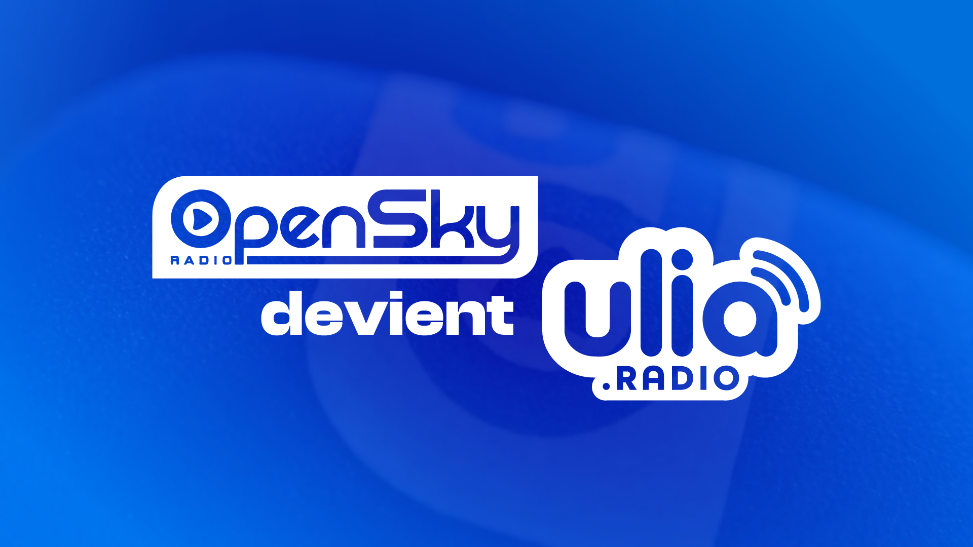 OpenSkyRadio devient Ulia.Radio