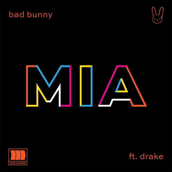 Bad Bunny — MIA (feat. Drake)