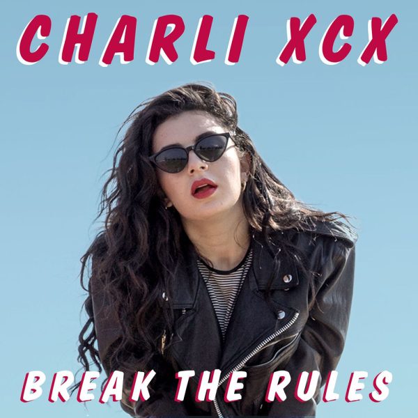 Charli XCX — Break the Rules