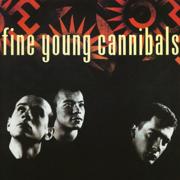 Fine Young Cannibals — Johnny Come Home
