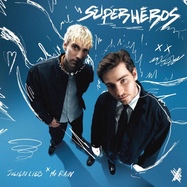 Julien Lieb — Super-Heros (Feat. Mr Rain)