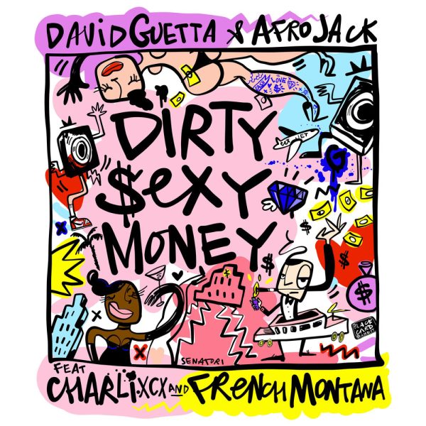 David Guetta & Afrojack — Dirty Sexy Money (feat. Charli XCX & French Montana)
