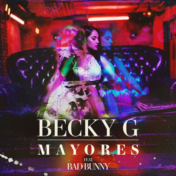 Becky G & Bad Bunny — Mayores