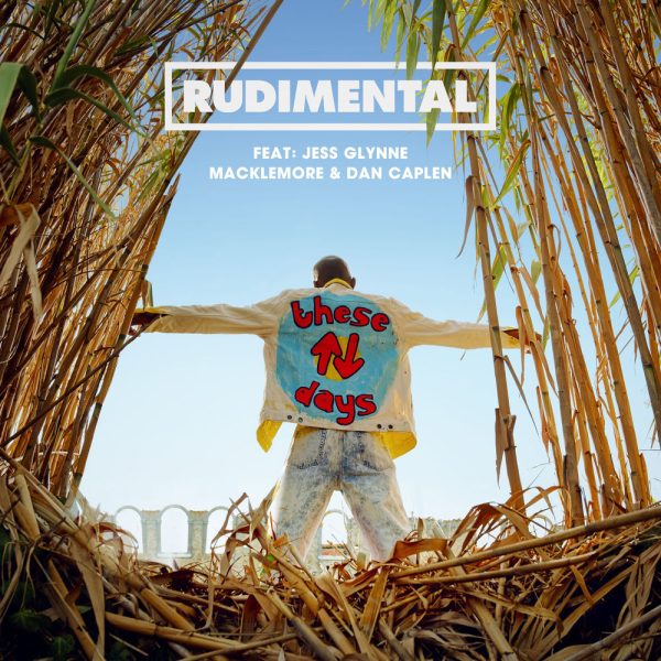 Rudimental — These Days (feat. Jess Glynne & Macklemore)